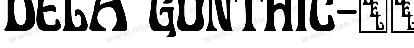 dela gonthic字体转换